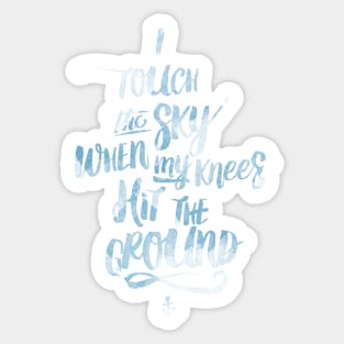 Touch The Sky Sticker